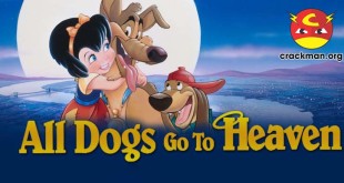 All dogs go to heaven - Các chú chó đến thiên đường (1989) full HD 720